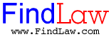 FindLaw, Free Case Law, Thousands of Web Sites, Legal Web Search, Free Supreme Court Opinions, Legal News and More! Click Here!