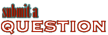 Submit a Question