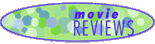 Movie Reviews