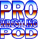 Pro Wrestling pod
