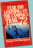 fear and loathing on the campaign trail