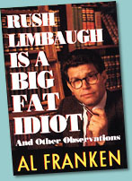 Rush Limbaugh is a Big Fat Idiot cover