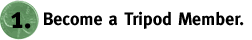 1. Become a Tripod member.